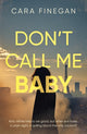Book cover of: Don’t Call Me Baby