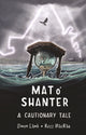 Mat o' Shanter, A Cautionary Tale 9781836300090 LAMB, SIMON