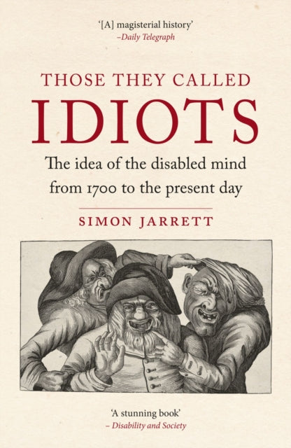 Book cover of: Those They Called Idiots