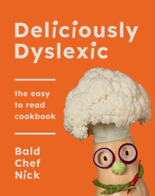 Book cover of: Deliciously Dyslexic