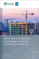 Book cover of: NEC4: Effective Preparation and Management of the Construction Programme. By: WILLIS, TIM