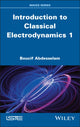 Book cover of: Introduction to Classical Electrodynamics, Volume 1