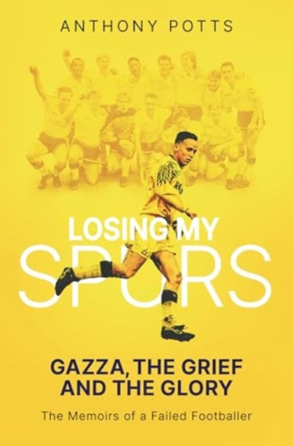 Book cover of: Losing My Spurs. By: Anthony Potts