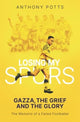 Book cover of: Losing My Spurs. By: Anthony Potts