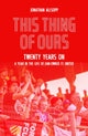 Book cover of: This Thing of Ours. By: Jonathan Allsopp