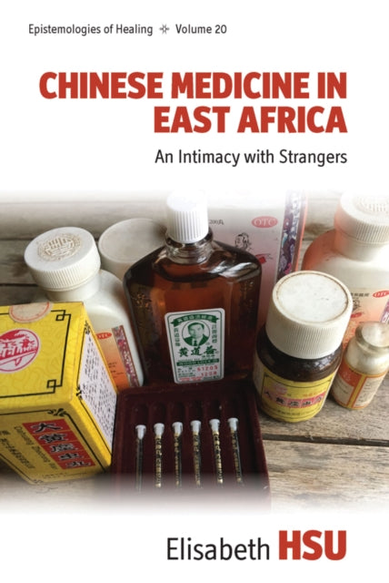 Book cover of: Chinese Medicine in East Africa. By: HSU, ELISABETH