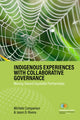Book cover of: Indigenous Experiences with Collaborative Governance