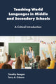 Book cover of: Teaching World Languages in Middle and Secondary Schools