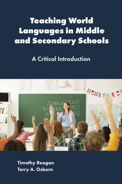 Book cover of: Teaching World Languages in Middle and Secondary Schools
