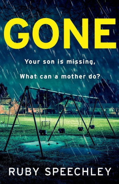 Book cover of: Gone. By: Ruby Speechley