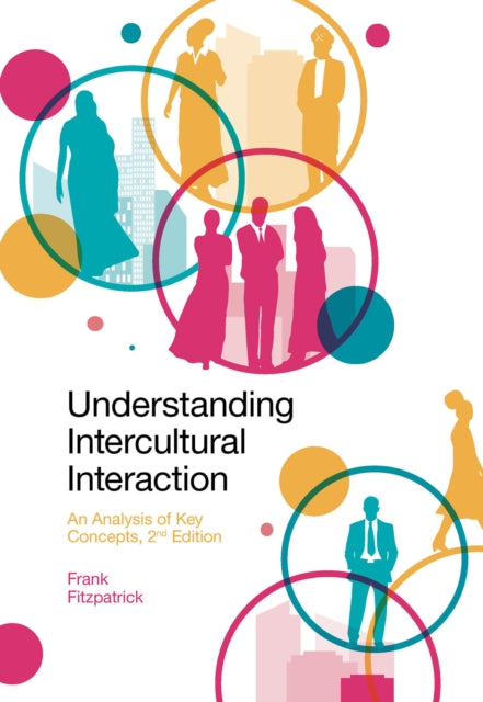 Book cover of: Understanding Intercultural Interaction. By: Frank Fitzpatrick