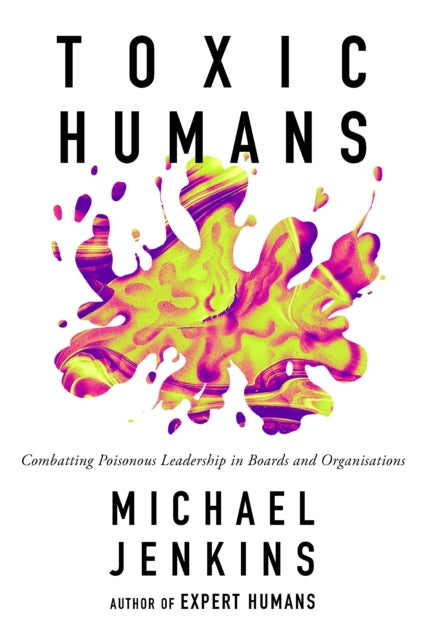 Book cover of: Toxic Humans. By: Michael Jenkins