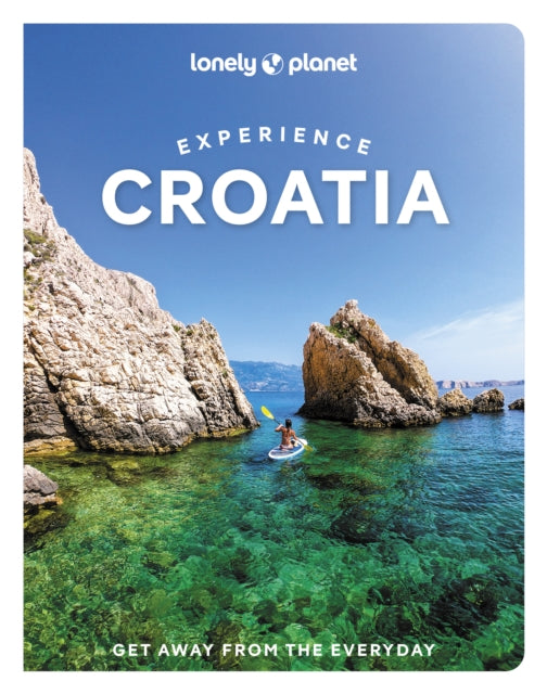 Lonely Planet Experience Croatia 9781837581931 Lonely Planet