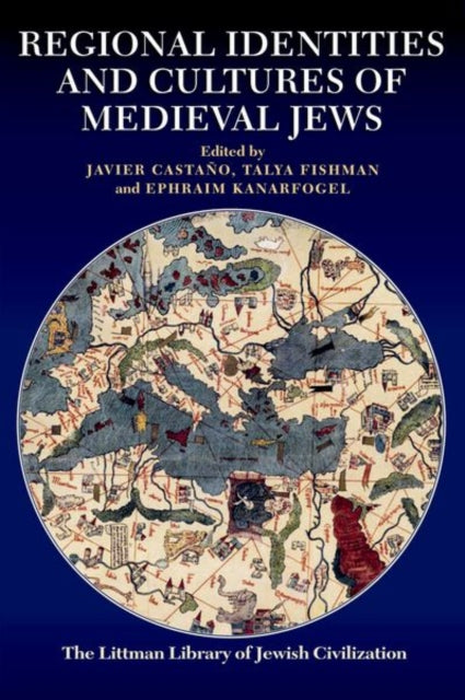 Book cover of: Regional Identities and Cultures of Medieval Jews. By: Javier Castaño