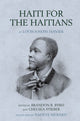 Book cover of: Haiti for the Haitians. By: Brandon R. Byrd