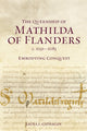 Book cover of: Queenship of Mathilda of Flanders, c. 1031-1083. By: Laura L. Gathagan