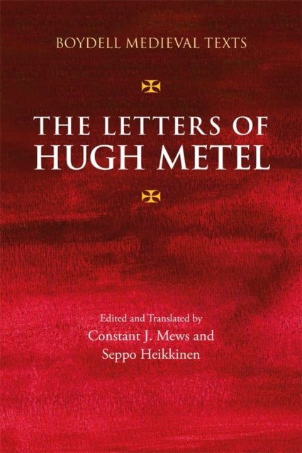Book cover of: Letters of Hugh Metel. By: Constant J. Mews