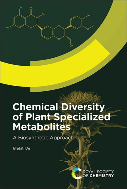 Book cover of: Chemical Diversity of Plant Specialized Metabolites. By: Bratati De