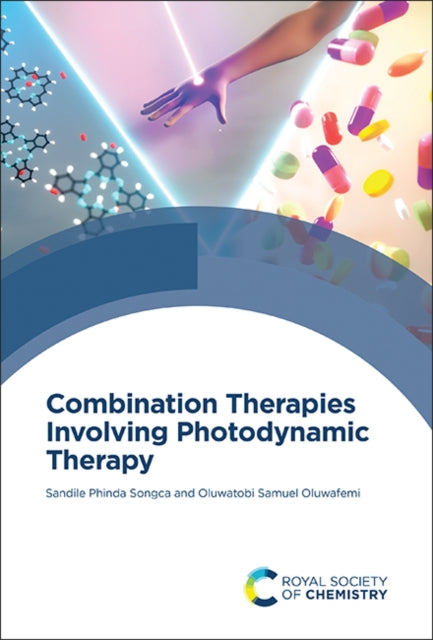 Book cover of: Combination Therapies Involving Photodynamic Therapy. By: Oluwatobi Oluwafemi