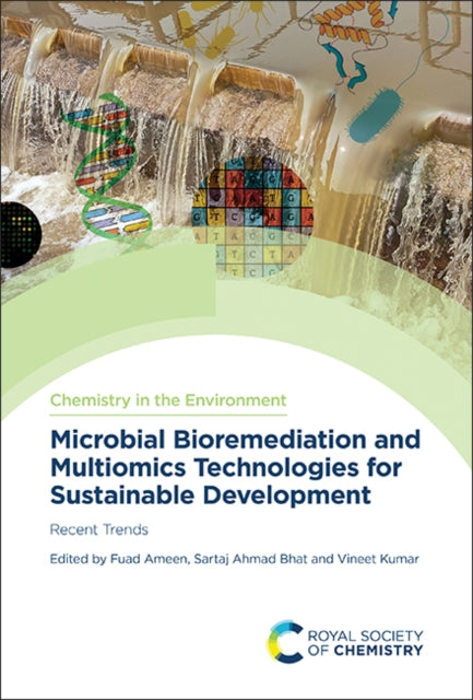 Book cover of: Microbial Bioremediation and Multiomics Technologies for Sustainable Development