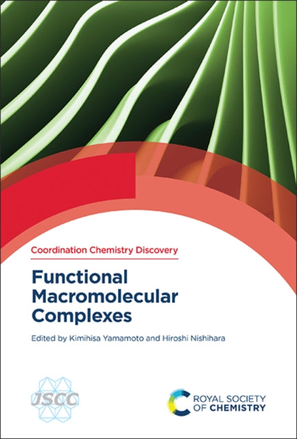 Book cover of: Functional Macromolecular Complexes. By: Kimihisa Yamamoto