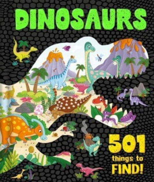 Book cover of: Dinosaurs: 501 Things to Find!