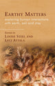 Book cover of: Earthy Matters. By: Louise Steel