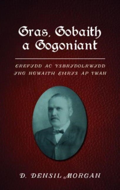 Book cover of: Gras, Gobaith a Gogoniant. By: MORGAN