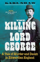 Book cover of: Killing of Lord George. By: Karl Shaw