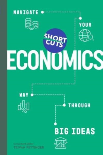 Book cover of: Short Cuts: Economics. By: TEJVAN PETTINGE