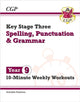Book cover of: KS3 Year 9 Spelling, Punctuation and Grammar 10-Minute Weekly Workouts