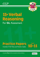Book cover of: 11+ GL Verbal Reasoning Practice Papers: Ages 10-11 - Pack 3 (with Parents' Guide & Online Edition)