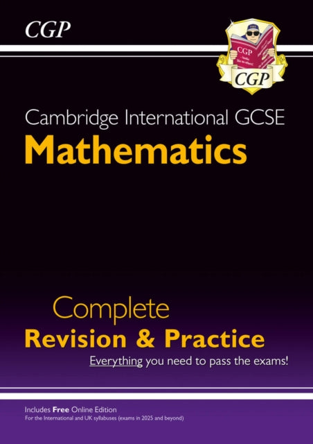 Book cover of: Cambridge International GCSE Maths Complete Revision & Practice: Core & Extended (inc Online Ed)