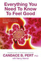 Book cover of: Everything You Need To Know To Feel Good