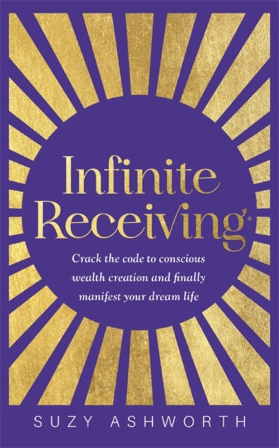 Book cover of: Infinite Receiving. By: Suzy Ashworth