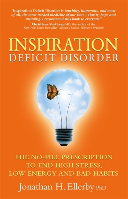 Book cover of: Inspiration Deficit Disorder