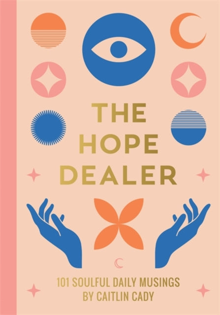 Book cover of: Hope Dealer. By: Caitlin Cady