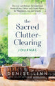 Book cover of: Sacred Clutter-Clearing Journal. By: Denise Linn
