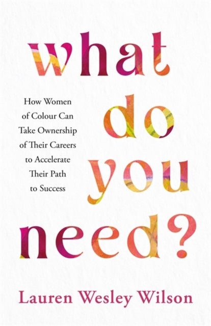 What Do You Need?