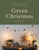 Green Christmas, Sustainable Celebrations that Won’t Cost the Earth 9781837832736 Jen Chillingsworth