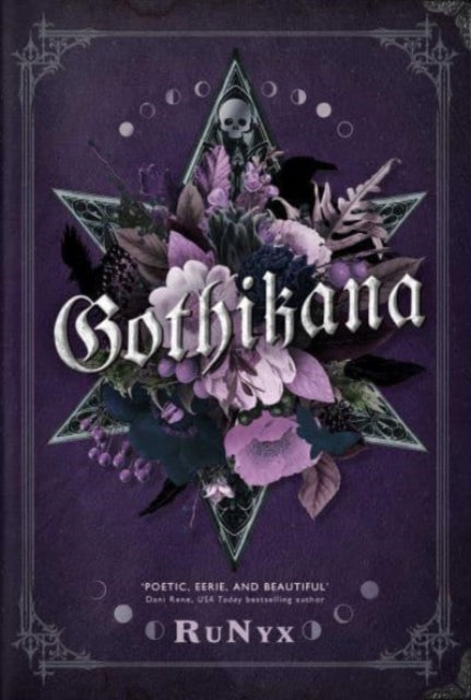 Gothikana: A Dark Academia Gothic Romance: TikTok Made Me Buy It! 9781837860067 RuNyx