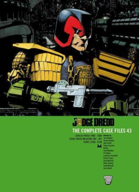 Book cover of: Judge Dredd: The Complete Case Files 43. By: John Wagner
