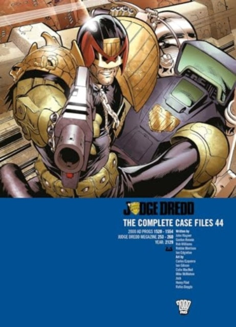 Book cover of: Judge Dredd: The Complete Case Files 44. By: John Wagner