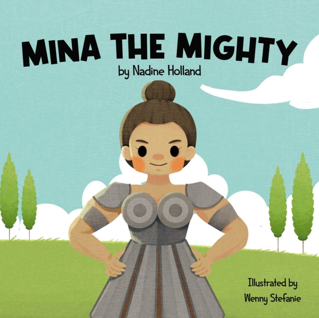 Book cover of: Mina the Mighty