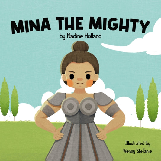 Book cover of: Mina the Mighty
