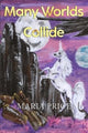 Book cover of: Many Worlds Collide