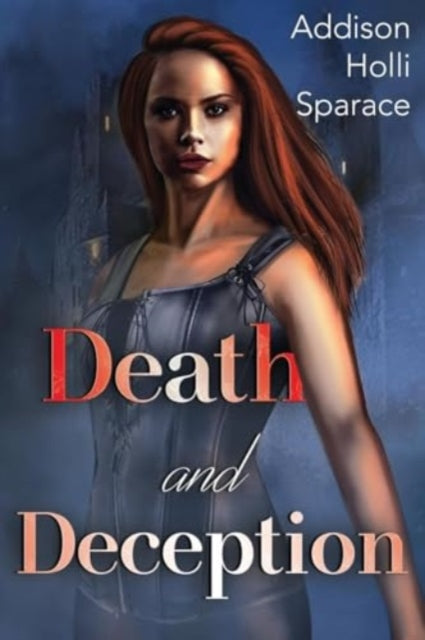 Book cover of: Death and Deception. By: Addison Holli Sparace