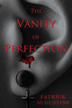 Book cover of: Vanity of Perfection