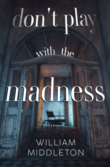 Book cover of: Don't Play with the Madness