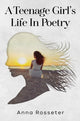 Book cover of: Teenage Girl's Life in Poetry